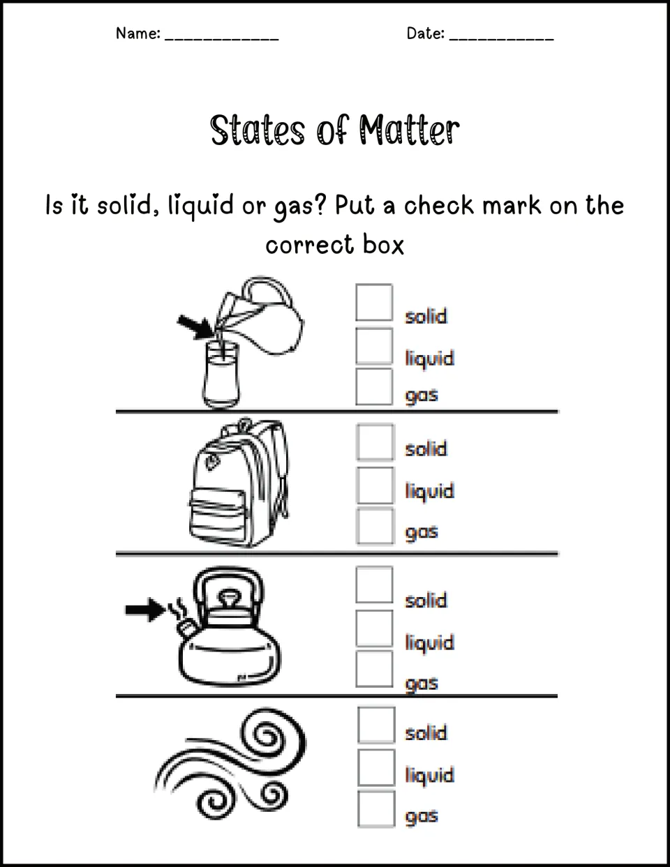 Identifying states of matter: students check solid, liquid or gas for poured liquid, a backpack, kettle steam and wind