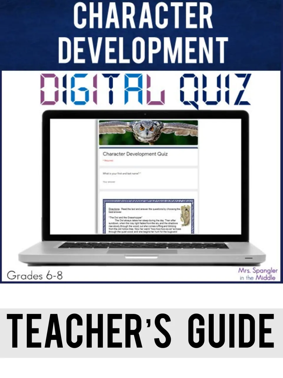 Character Development Digital Quiz teacher's guide cover, grades 6-8, showing the owl-themed Google Form quiz on a laptop