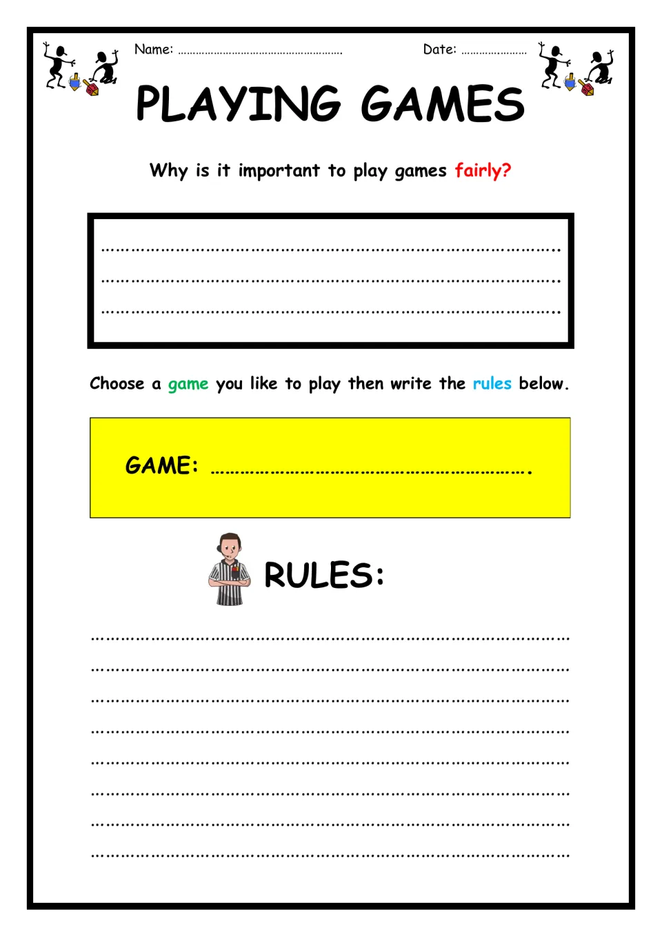 Playing games fairly: students explain why fair play matters, then name a game they like and write out its rules