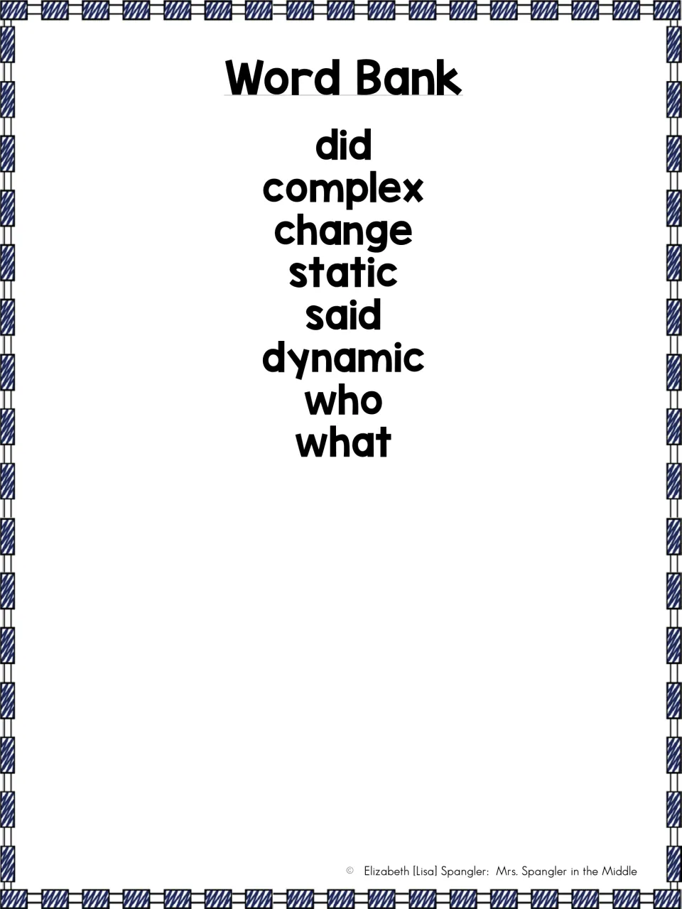 Word Bank listing did, complex, change, static, said, dynamic, who and what for completing the character notes blanks