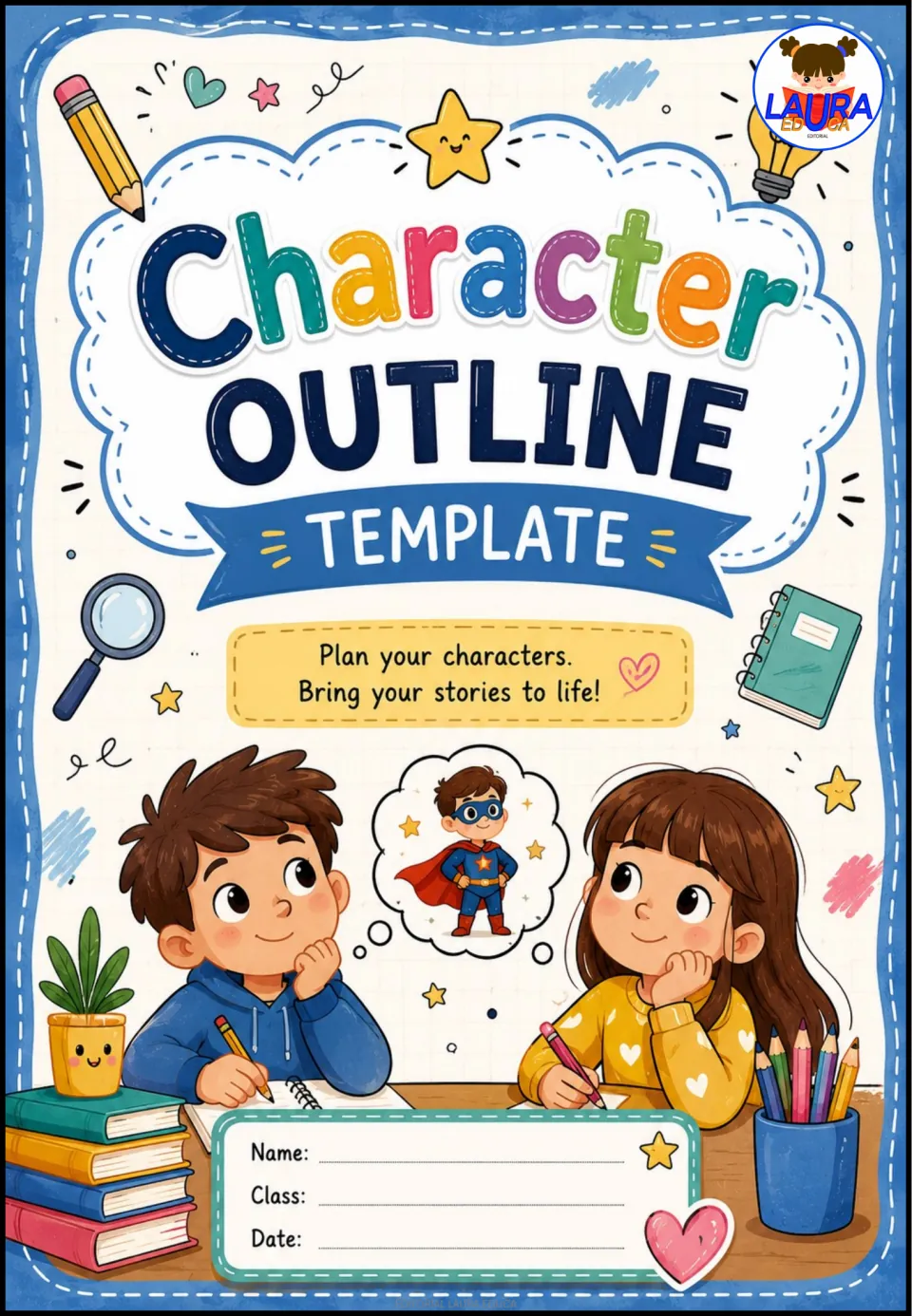 Cover of Character Outline Template: two children imagine a superhero, with name, class and date fields for students