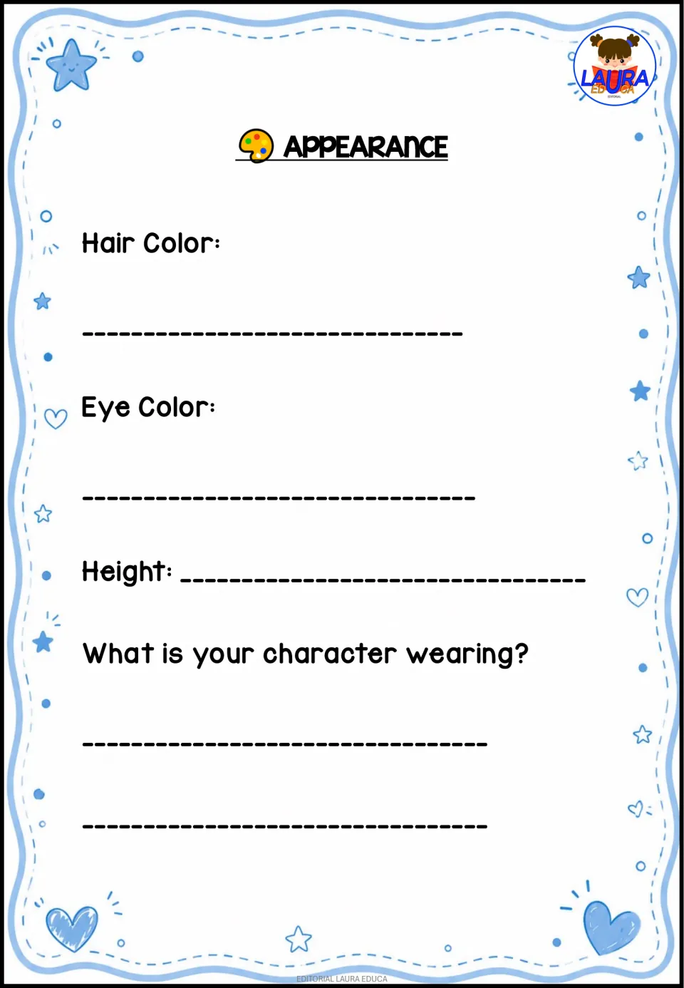 Character appearance: students note hair color, eye color and height, then write what their character is wearing