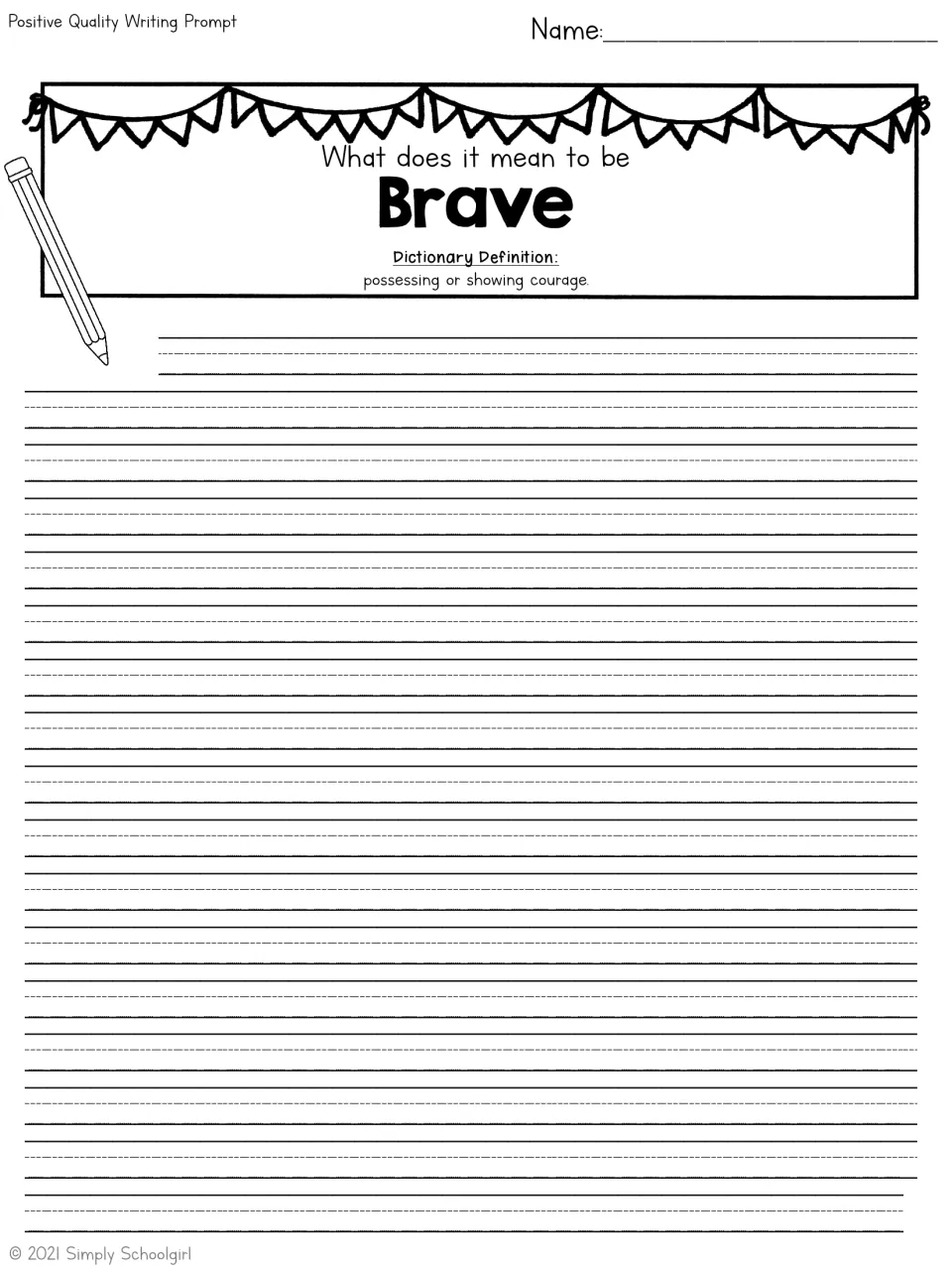 Brave prompt: after reading 'possessing or showing courage,' students explain in writing what bravery looks like