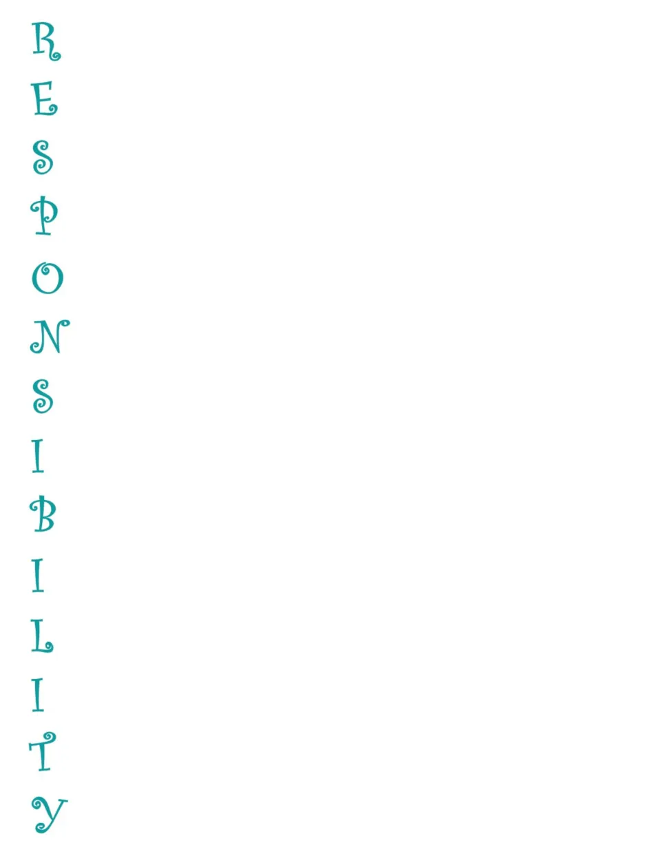 Responsibility acrostic poem template with teal letters spelling RESPONSIBILITY to begin students' lines.