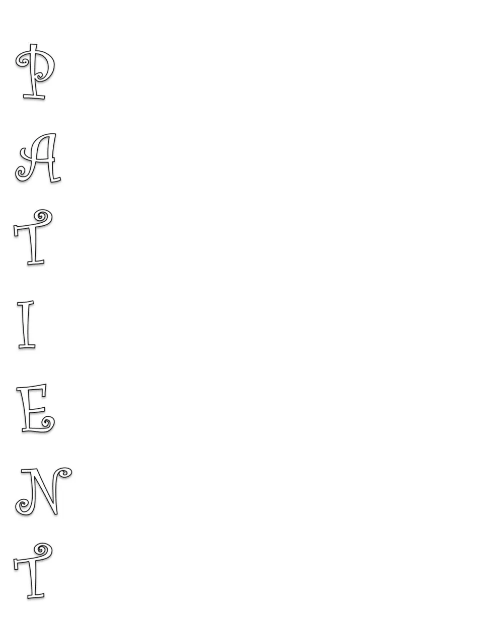 Acrostic poem template for Patient, with black outline letters to begin words or phrases about the trait.