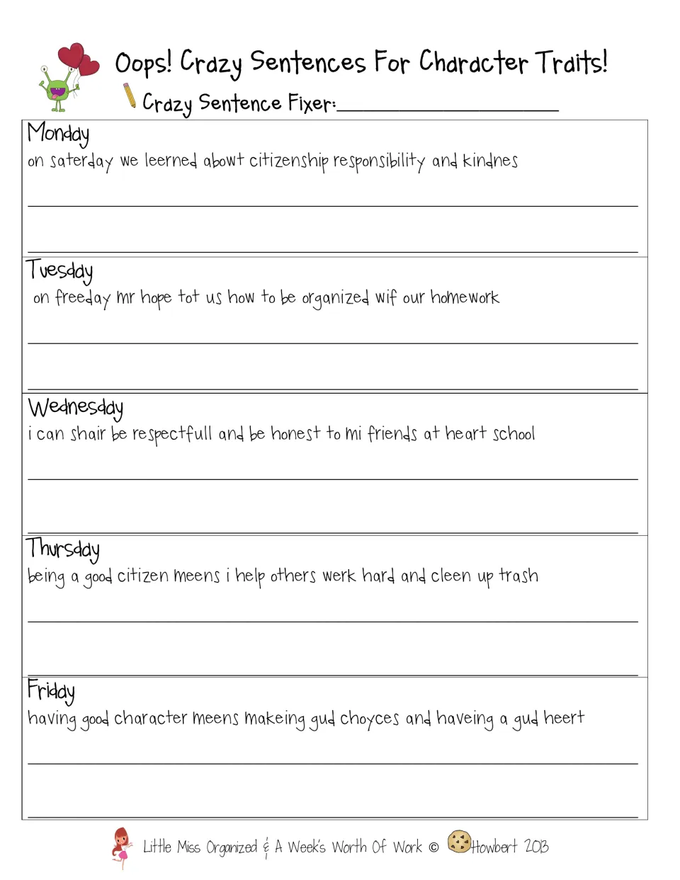 Crazy sentences: students fix spelling, capitals and punctuation in one character-trait sentence each weekday