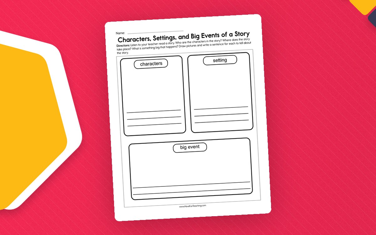 Story-elements worksheet with boxes labeled characters, setting, and big event