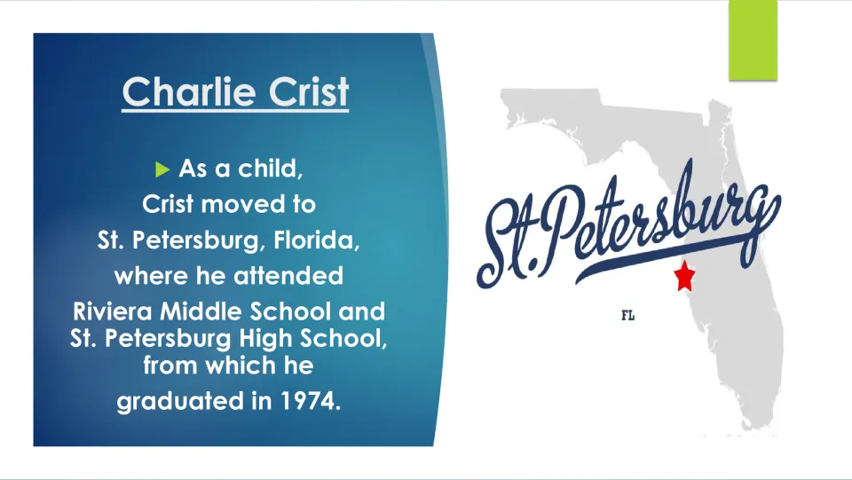 Biography slide covering Charlie Crist's move to St. Petersburg, his schools, and high school graduation in 1974