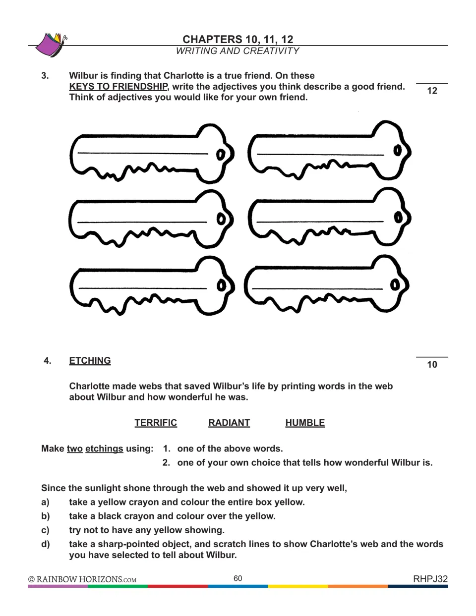 Chapters 10-12 writing: students write friendship adjectives on six keys and make crayon etchings of words like TERRIFIC