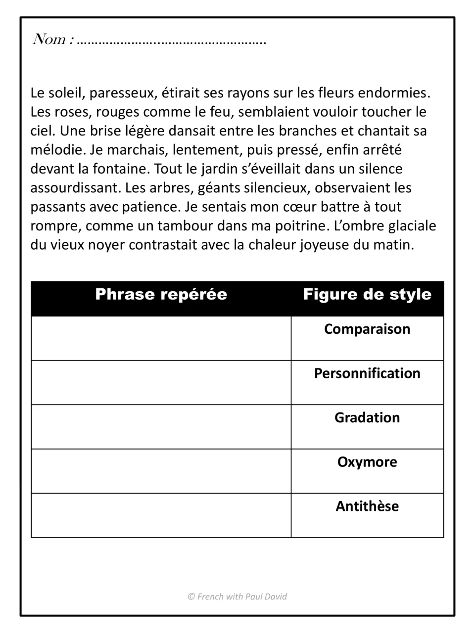 French figures of speech, garden passage: students copy the sentence showing comparaison, oxymore, antithèse and more