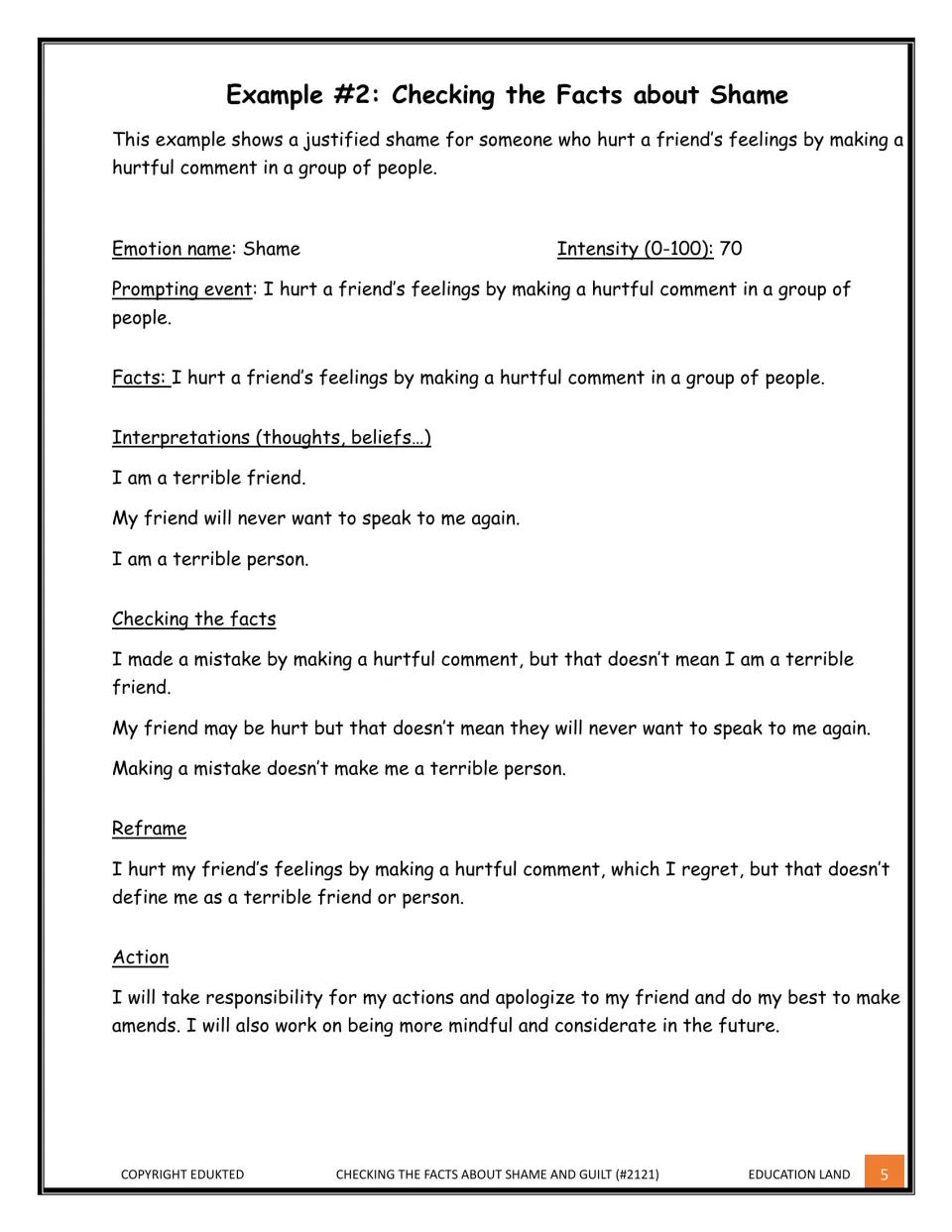 Example 2, justified shame after a hurtful comment to a friend: harsh beliefs are checked, reframed and met with an apology