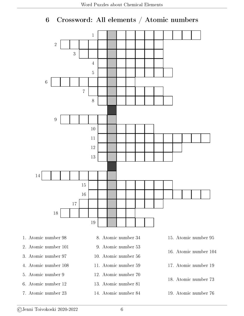 Chemical elements crossword 6 uses 19 atomic number clues, including 98, 101, 97, 108, 9, and 12, for names.