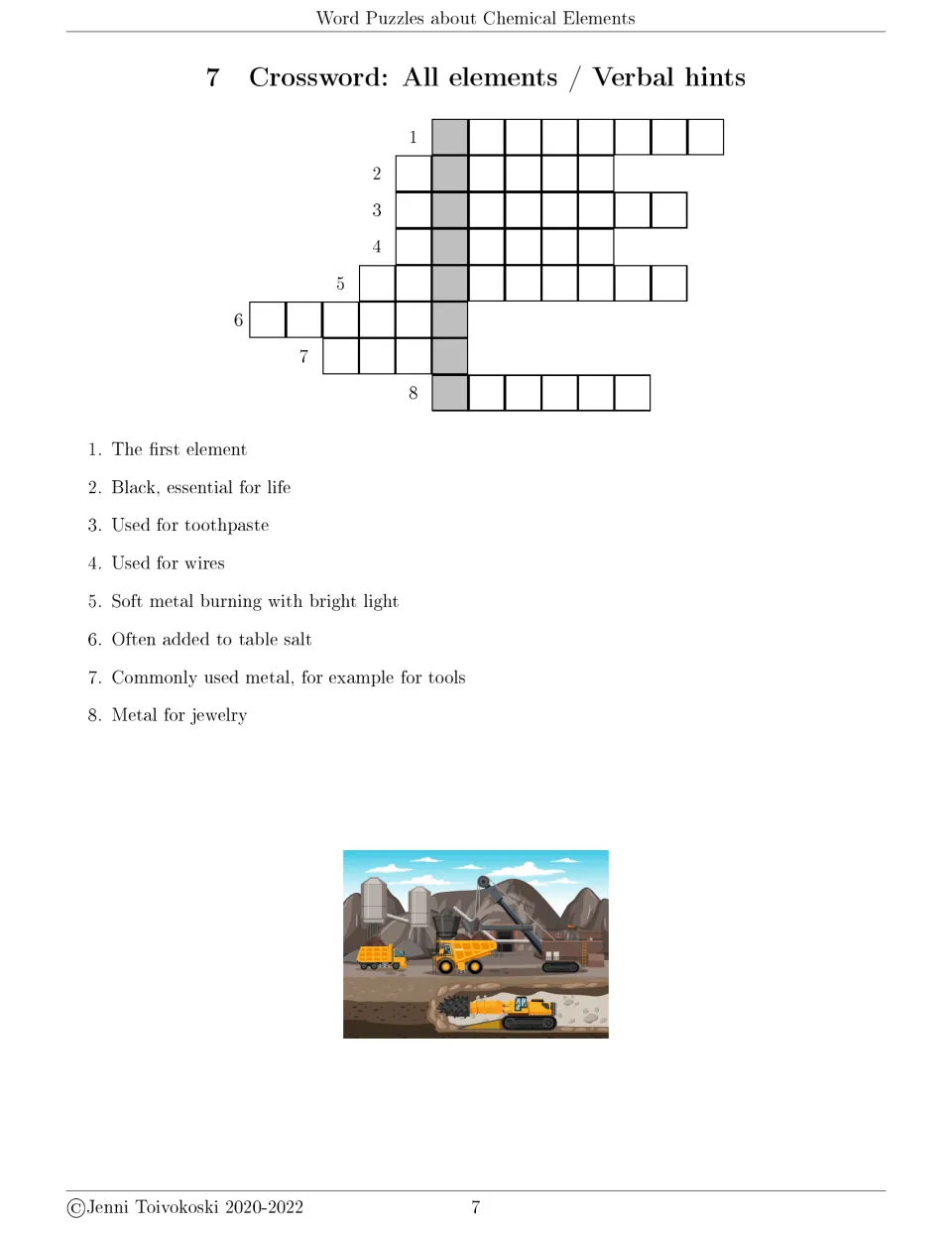 Chemical elements crossword 7 has eight verbal clues, including 'The first element' and 'Used for wires'.