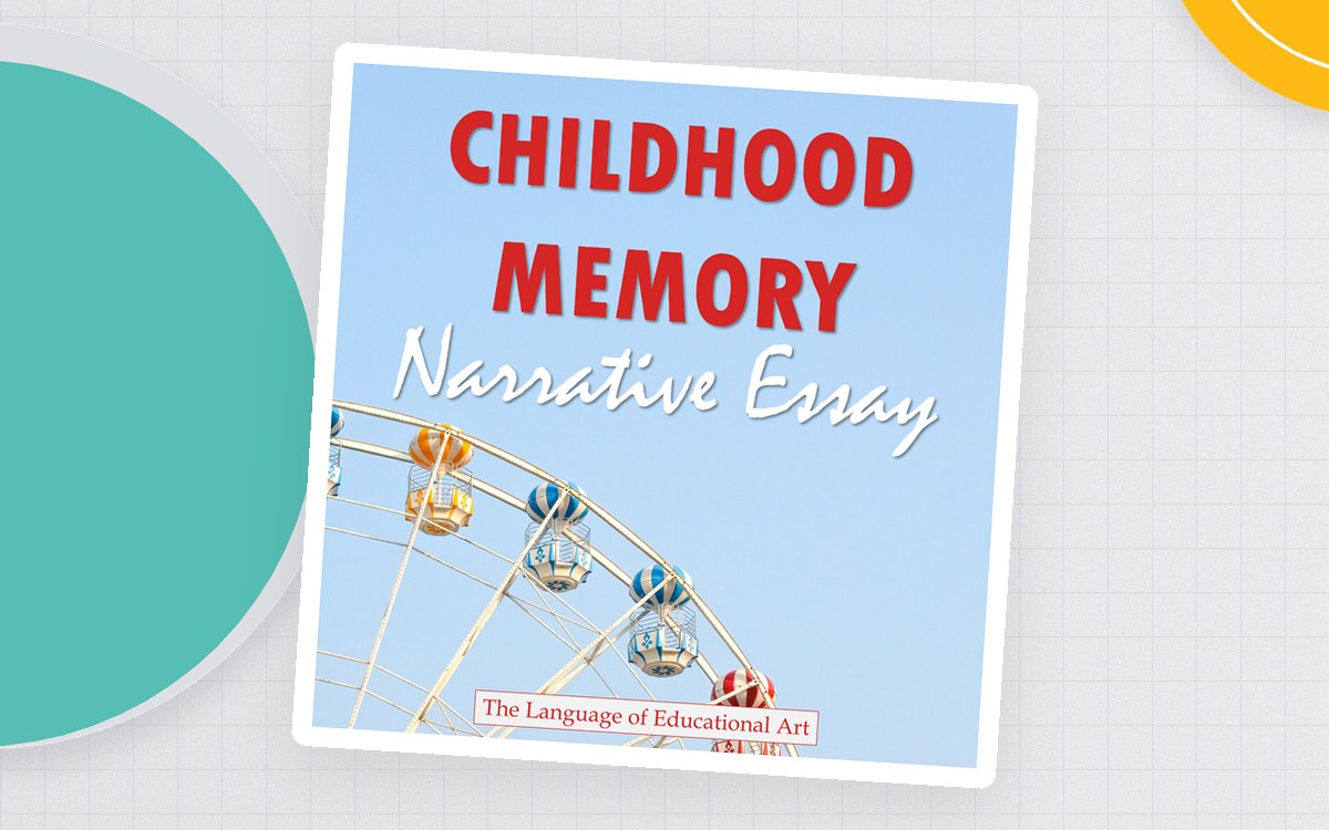 Childhood Memory Narrative Essay cover with a Ferris-wheel photograph and nonfiction narrative title