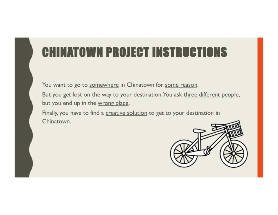 Project instructions: students plan a scene about getting lost in Chinatown, asking three people and finding a creative fix