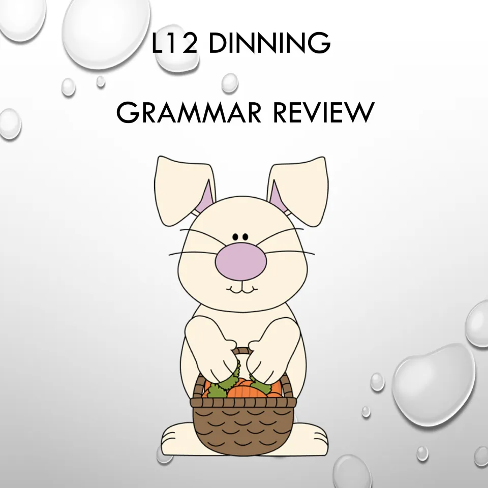 Cover slide for the Chinese dining out grammar review, labeled 'L12 DINNING' and 'GRAMMAR REVIEW'.