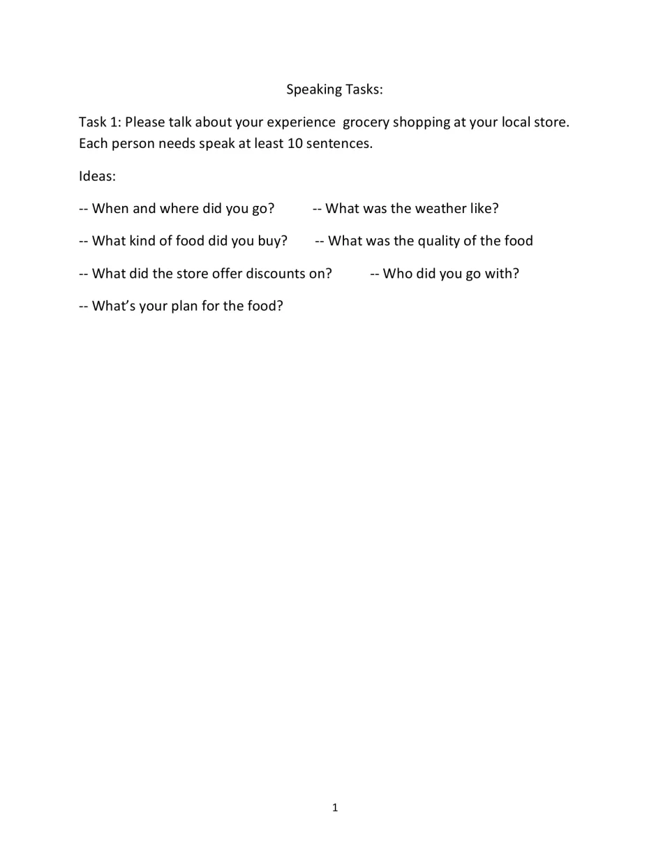 Speaking task 1: describe a local grocery shopping trip in at least 10 sentences, using food and sale prompts.