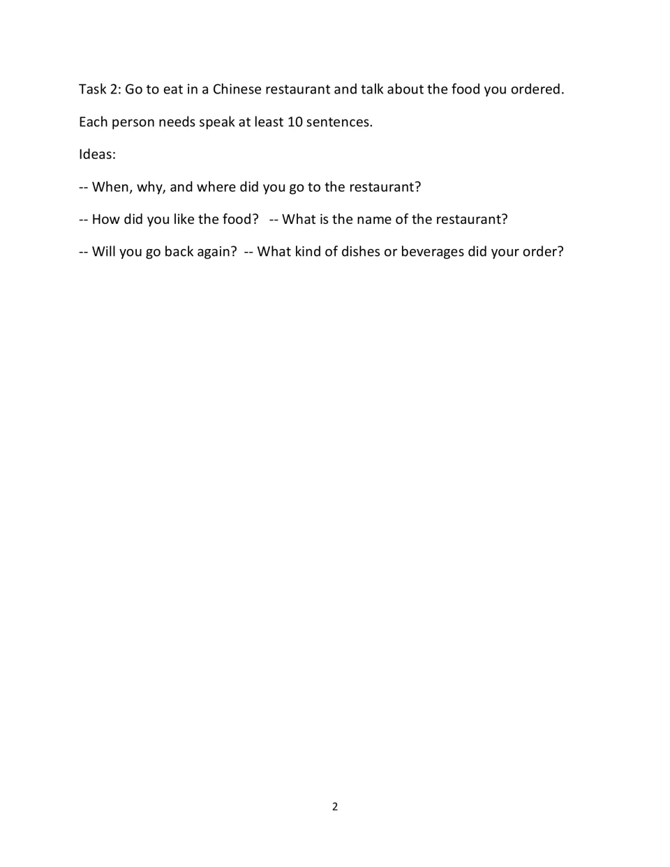 Speaking task 2: describe a Chinese restaurant visit in at least 10 sentences, including dishes and drinks.