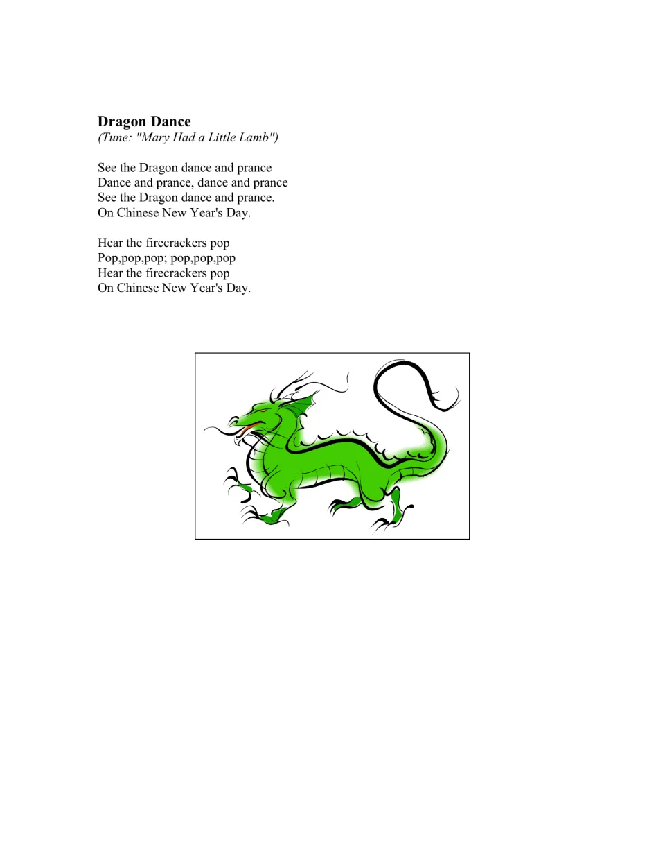 Dragon Dance song repeats dragon movement and firecracker verses to the tune of 'Mary Had a Little Lamb'