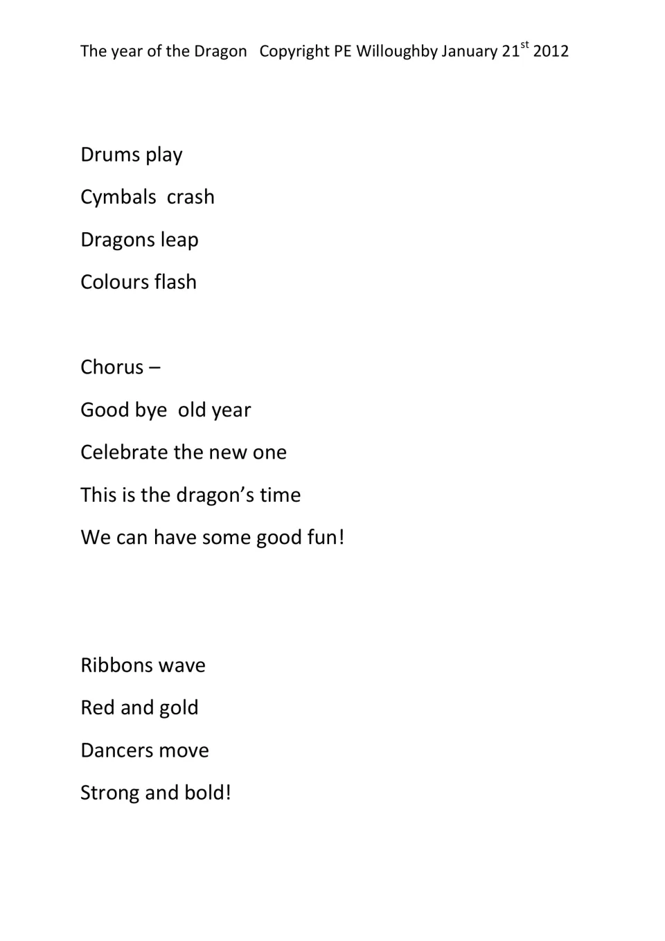 The Year of the Dragon song lyrics: two verses on drums, cymbals, ribbons and dancers plus a chorus to sing