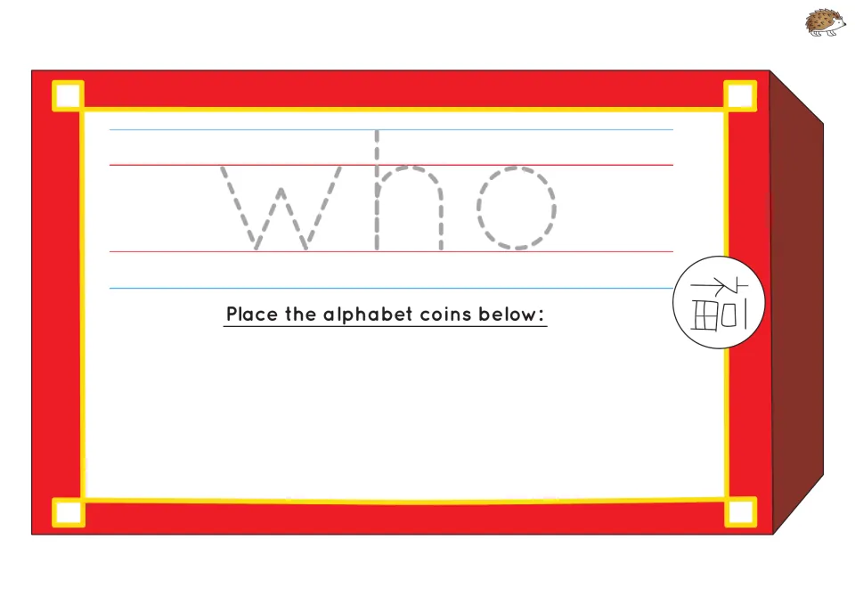 Sight word mat for 'who' with a lowercase tracing model and instructions to place alphabet coins below