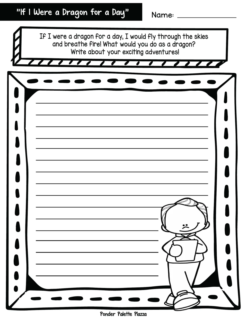 If I Were a Dragon for a Day: students write about their adventures flying through the skies and breathing fire as a dragon