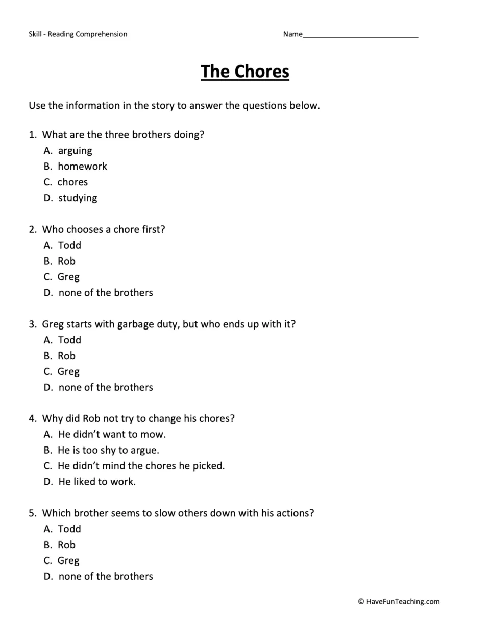 The Chores questions: students answer five multiple-choice items on who drew first, who got garbage duty and why