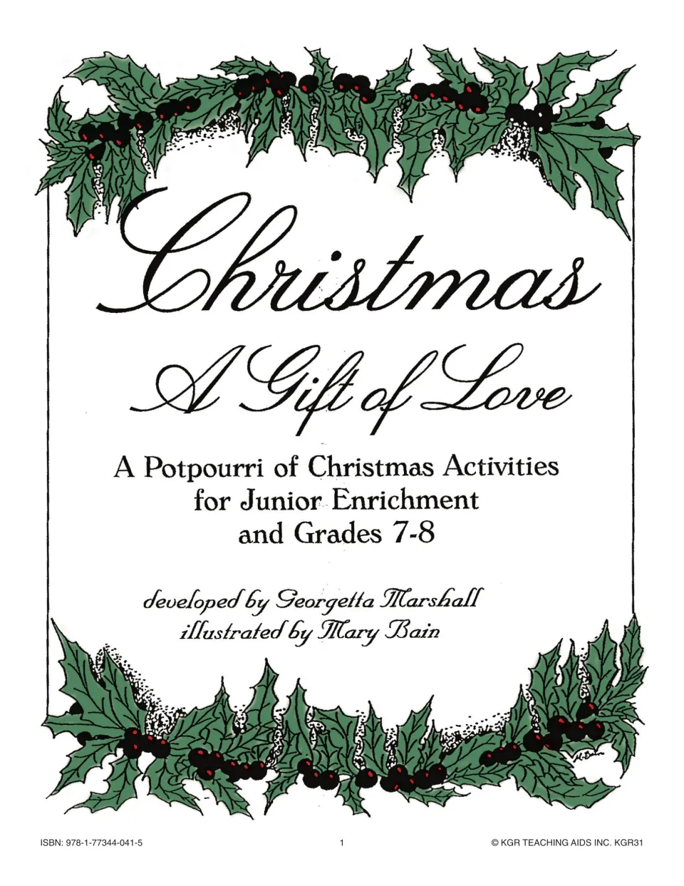 Christmas: A Gift of Love cover, a potpourri of Christmas activities for Junior Enrichment and Grades 7-8