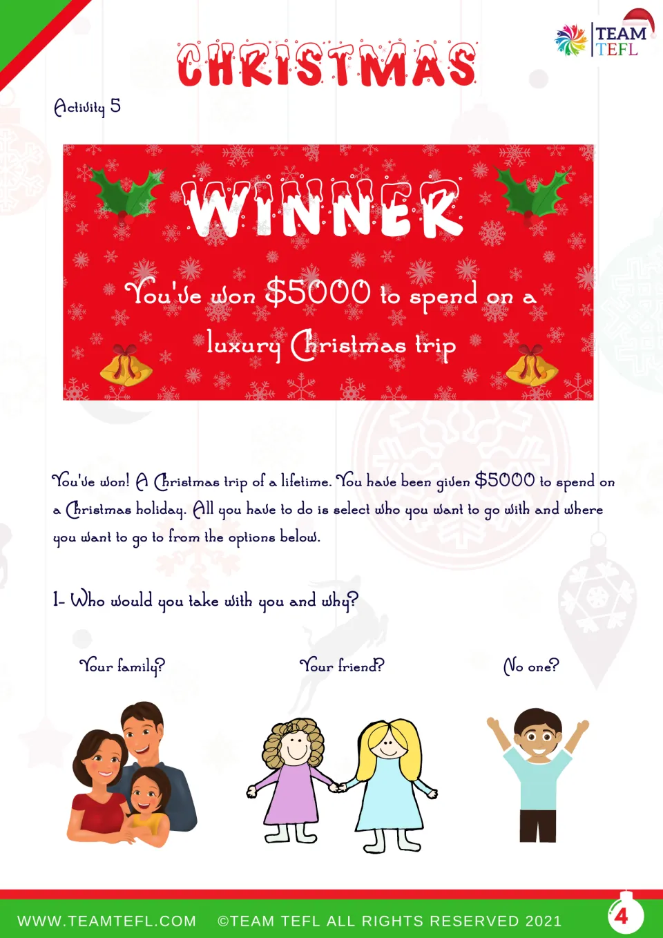Christmas trip activity: imagine winning $5,000 and choose to travel with family, a friend, or alone.