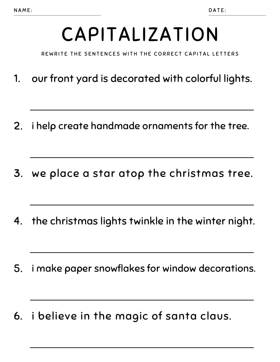 Capitalization: students rewrite 6 sentences about lights, ornaments, paper snowflakes and Santa Claus with capitals