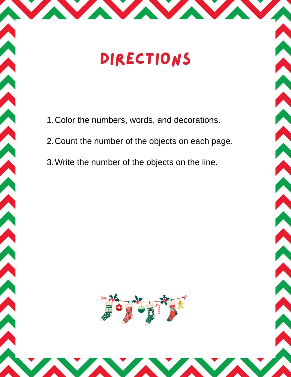 Directions: students color the numbers, words and decorations, count the objects on each page, then write the number