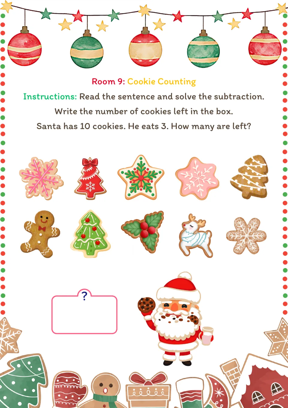 Room 9 cookie subtraction: Santa has 10 cookies and eats 3; write how many cookies remain.