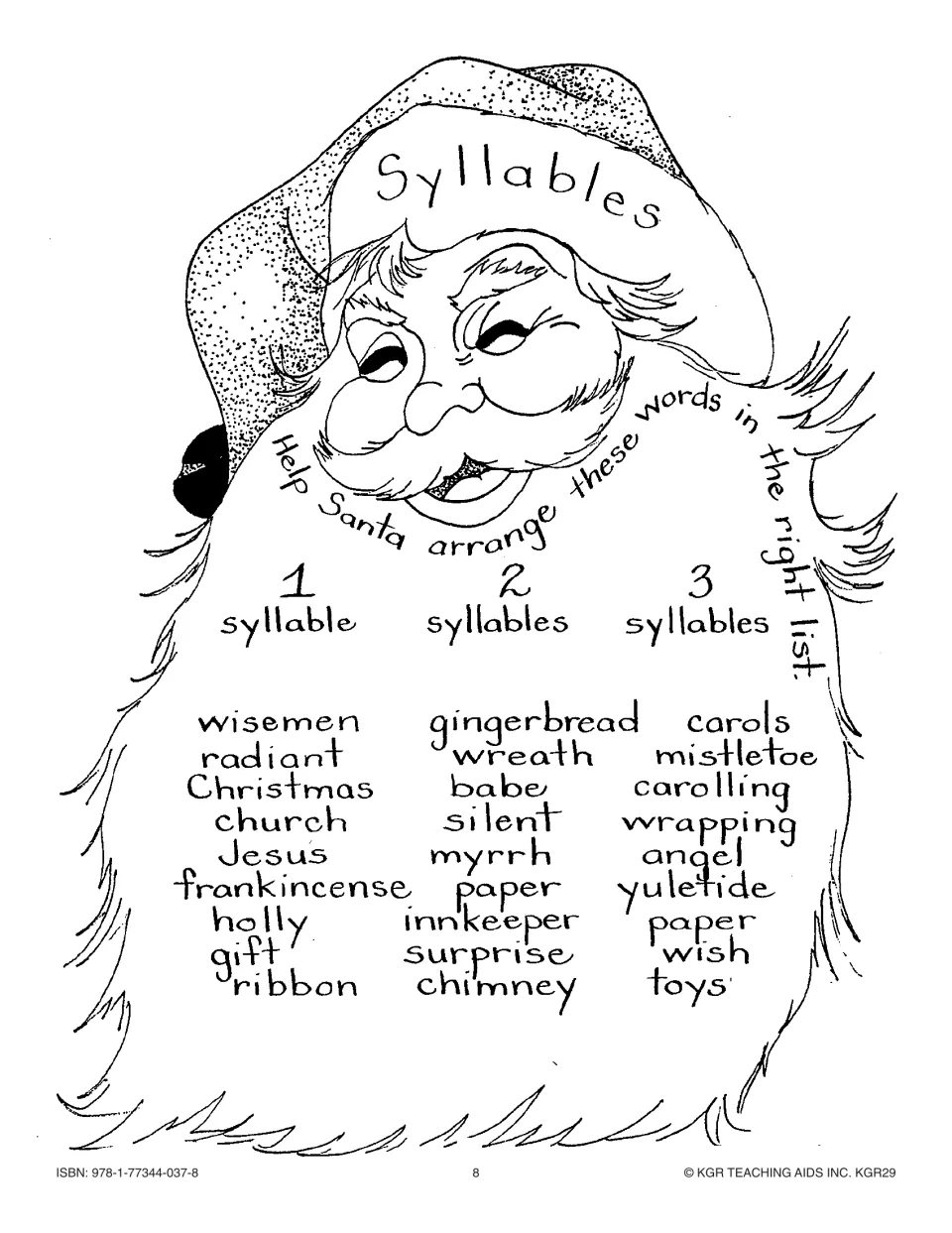Syllables: sort Christmas words such as wreath, gingerbread, mistletoe and frankincense into 1, 2 or 3 syllables