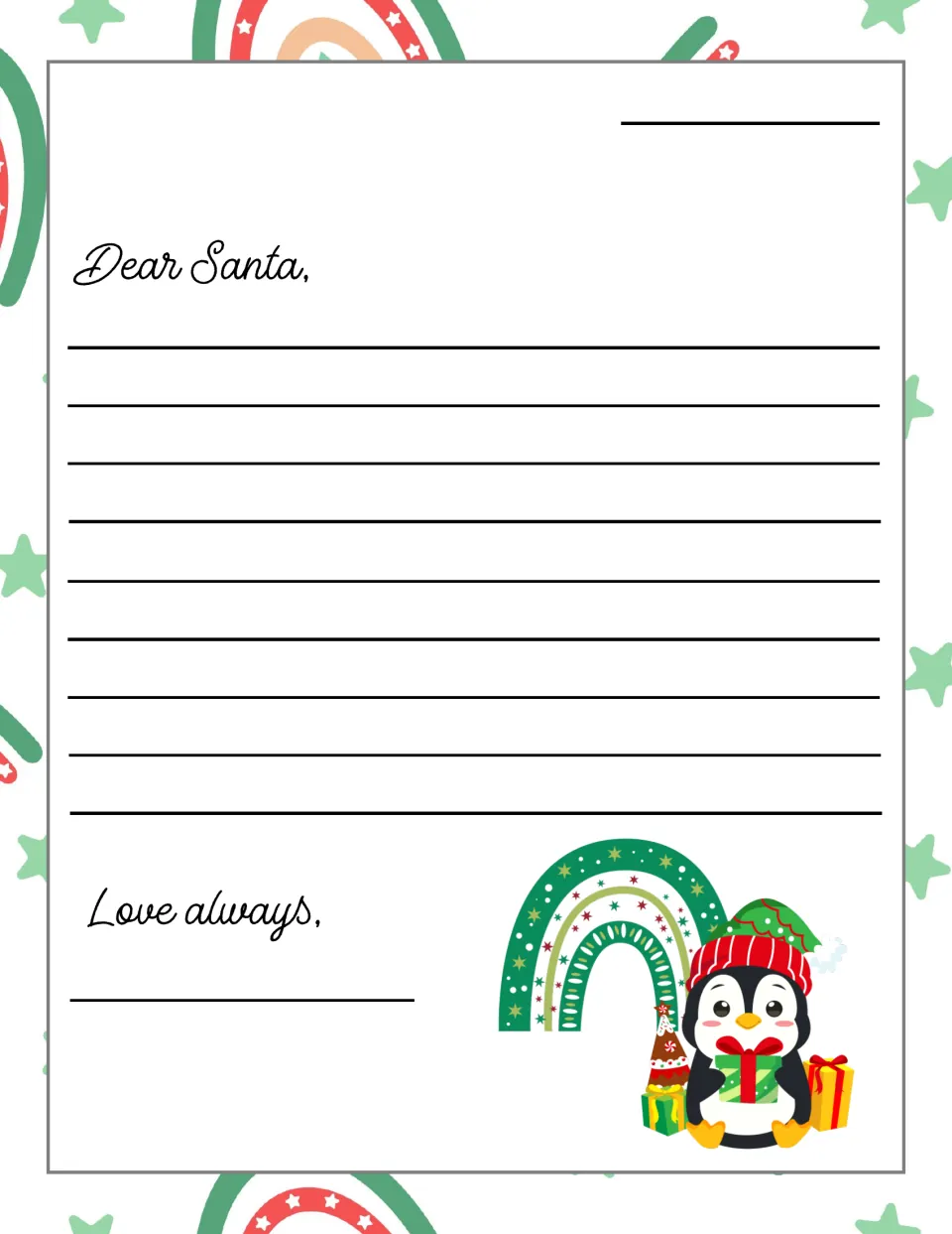 Dear Santa letter template with penguin and rainbow: students write the body, then sign after the Love always closing