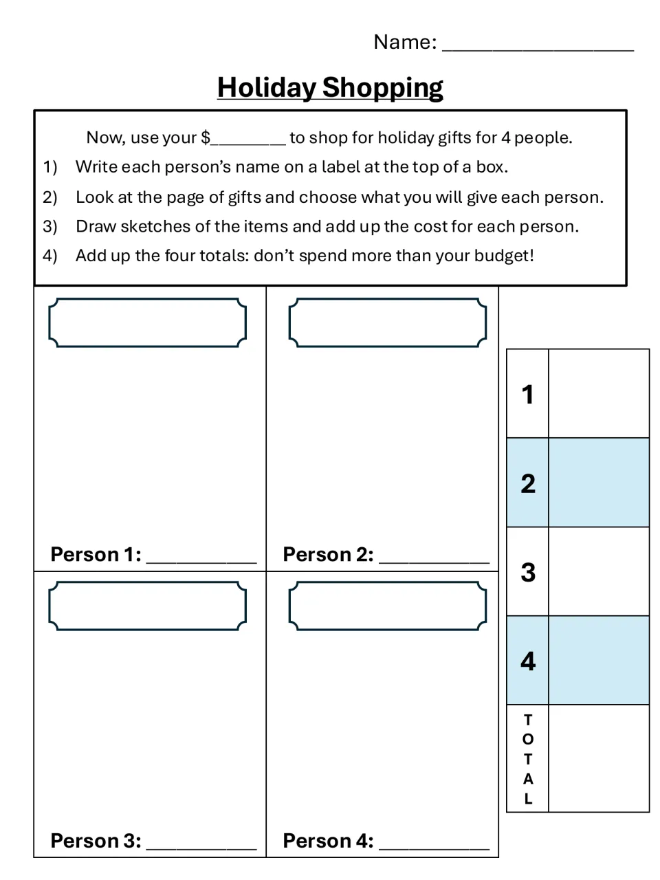 Holiday Shopping gift plan: students choose and sketch gifts for 4 people, add decimal costs for each and check the budget