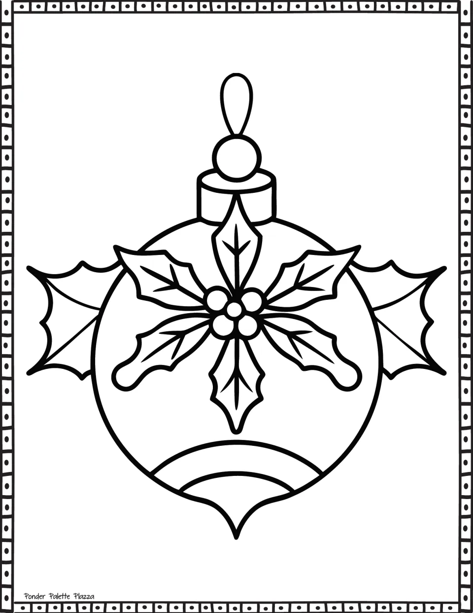 Holly ornament coloring page: a bauble topped with holly leaves and a berry cluster, plus a pointed base to color