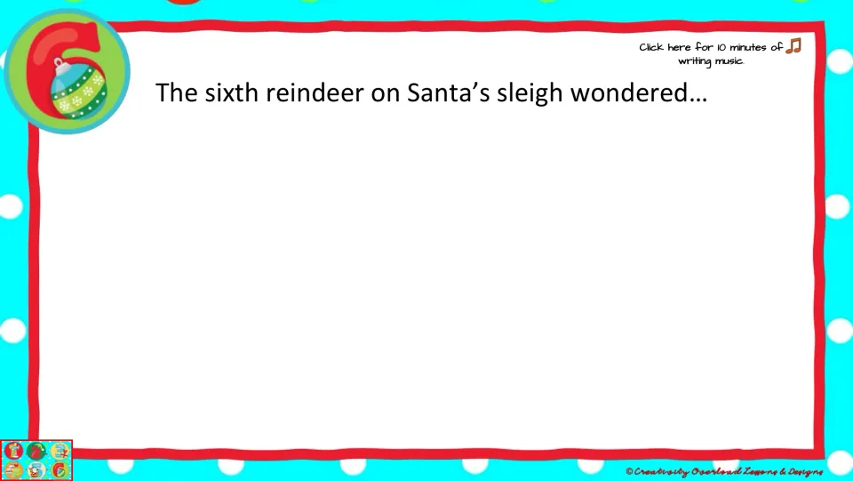 Christmas quick-write prompt 6: “The sixth reindeer on Santa’s sleigh wondered...” with a writing-music link