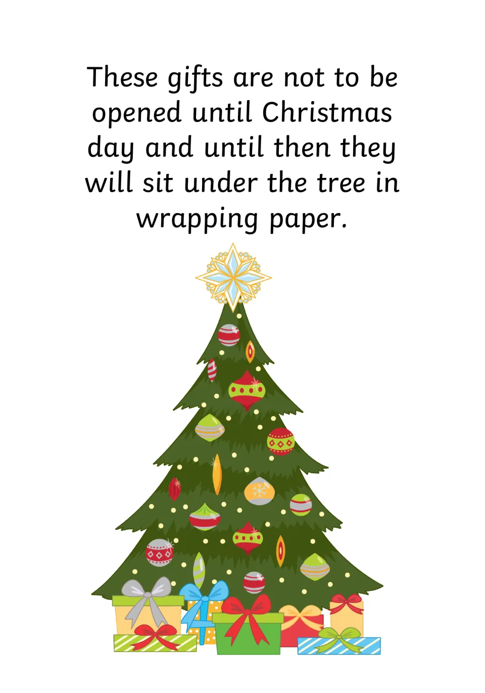 Social story page 9 says wrapped gifts stay under the Christmas tree and are not opened until Christmas Day