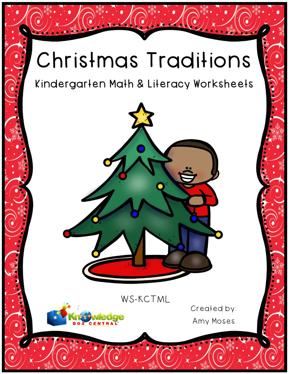 Cover: Christmas Traditions Kindergarten Math & Literacy Worksheets, with a boy decorating a Christmas tree