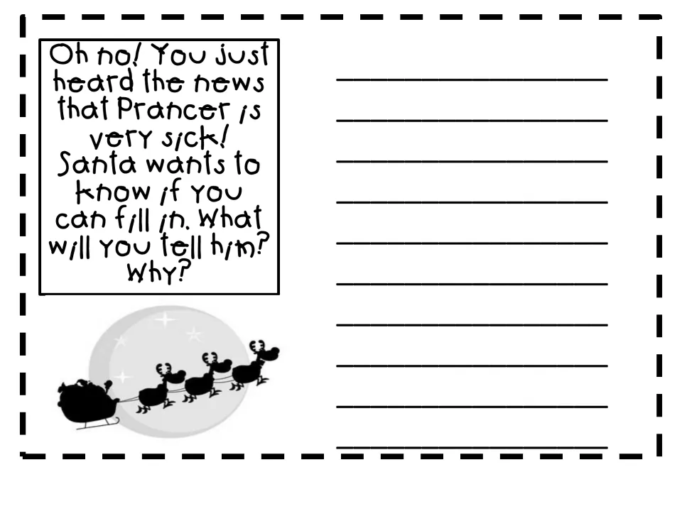 Christmas writing prompt asks what students would tell Santa, and why, if asked to fill in for sick Prancer