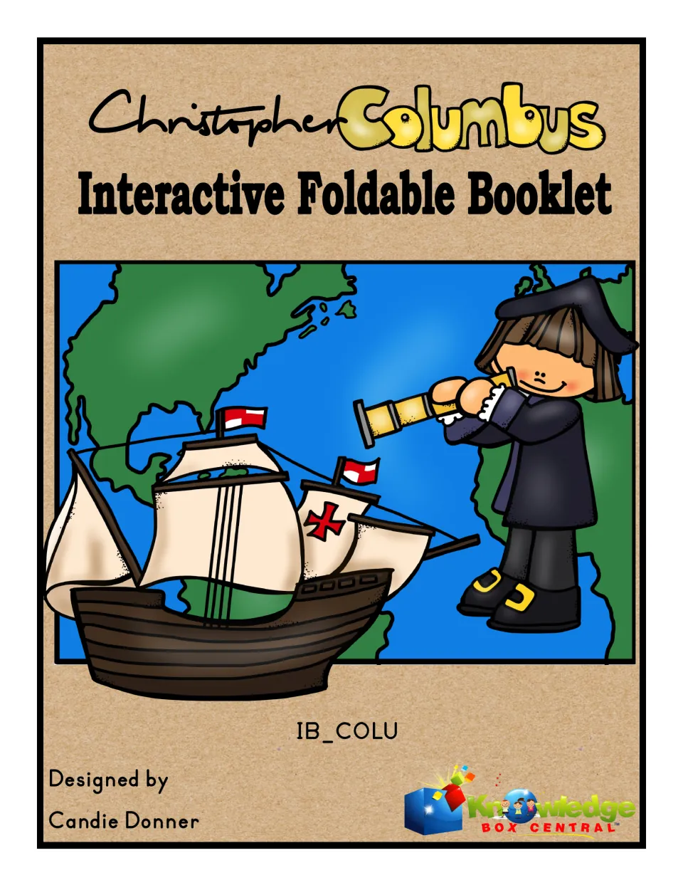 Christopher Columbus Interactive Foldable Booklet cover, designed by Candie Donner for Knowledge Box Central