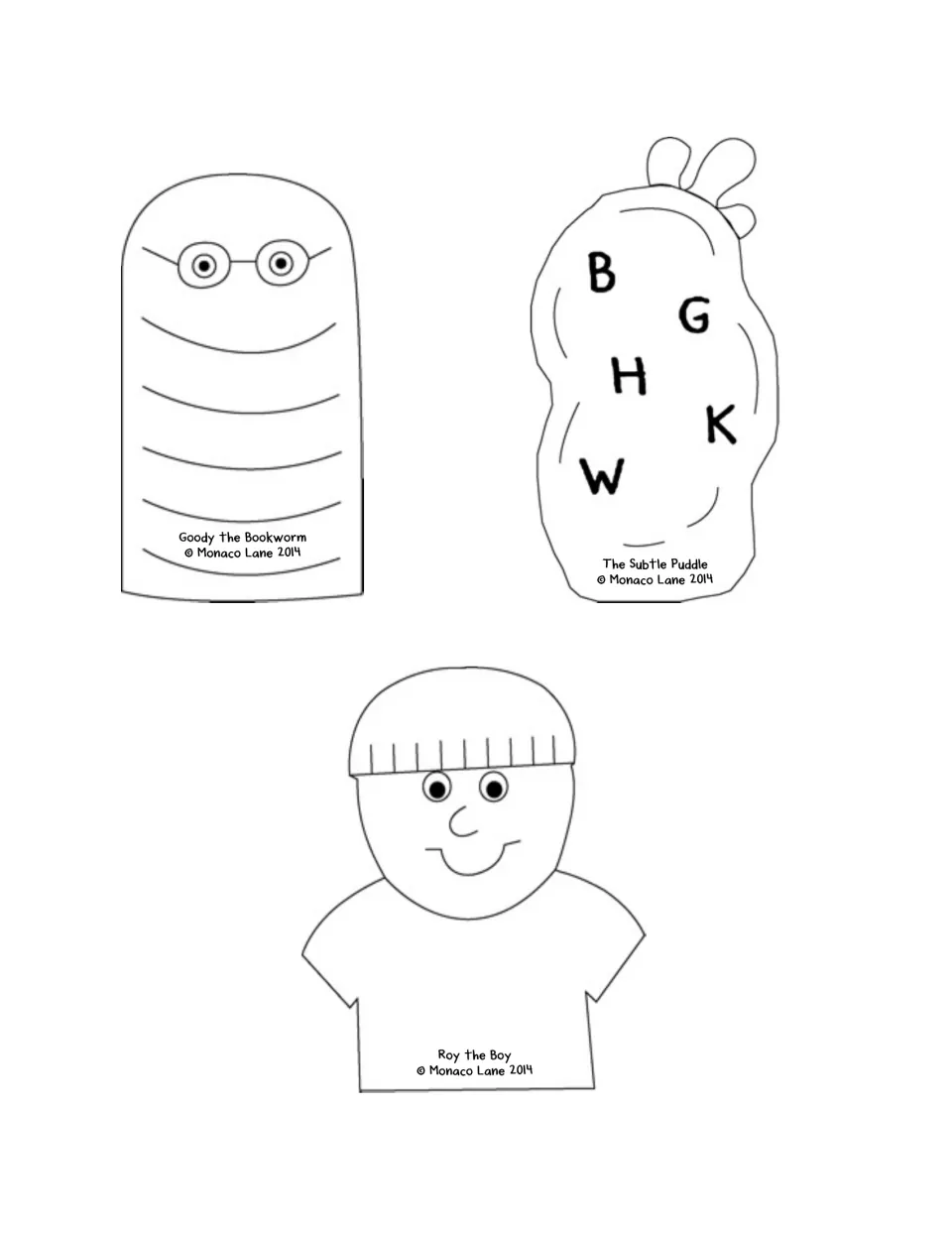 Puppet outlines: Goody the Bookworm in glasses, Roy the Boy in a cap, and The Subtle Puddle marked B, G, H, K, W