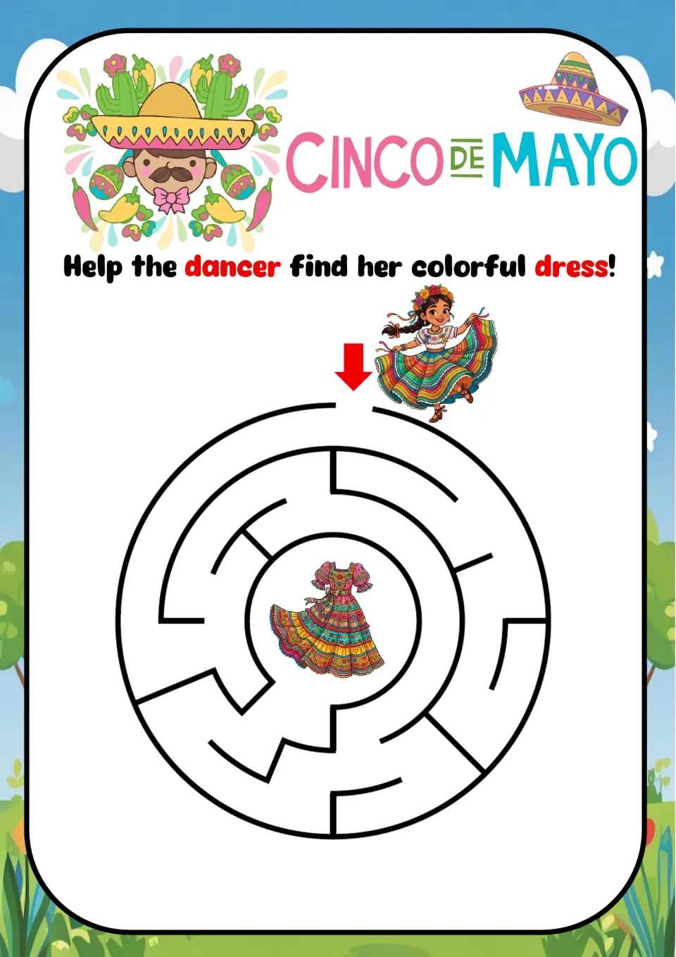 Cinco de Mayo maze 5: help the dancer find her colorful dress by tracing into the center of a circular maze.