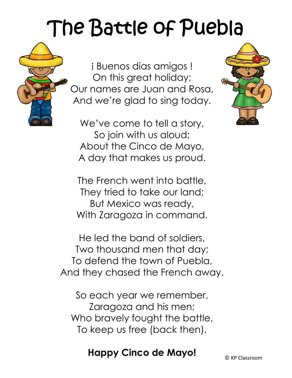 The Battle of Puebla rhyming poem sung by Juan and Rosa, retelling how Zaragoza's 2,000 men chased the French away