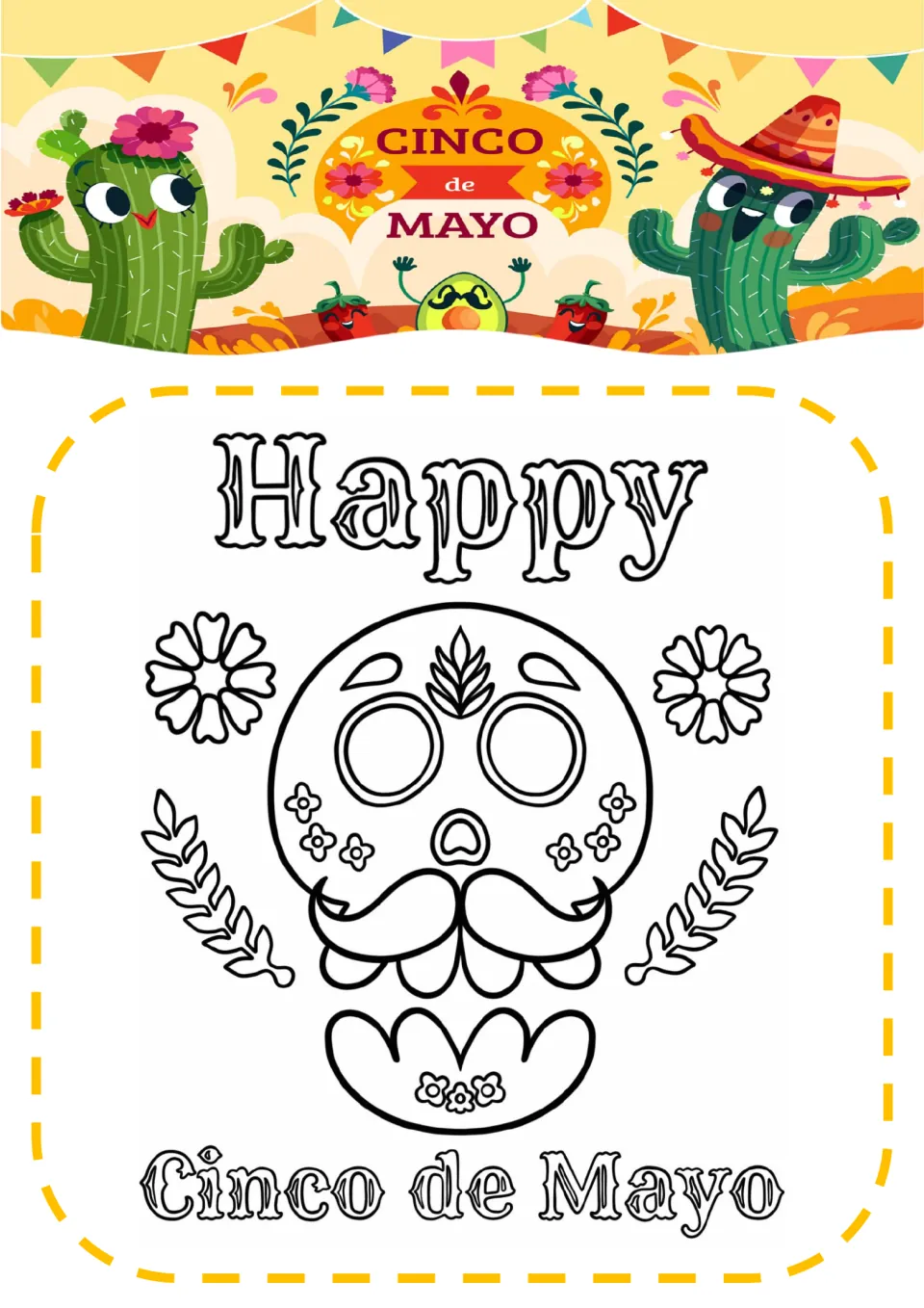 Happy Cinco de Mayo coloring page: students color a decorated skull face with a big mustache, flowers and leafy sprigs