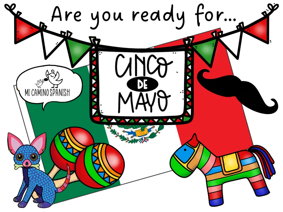 Cover reading Are you ready for Cinco de Mayo, with a pennant banner, Mexican flag, maracas, piñata and alebrije dog