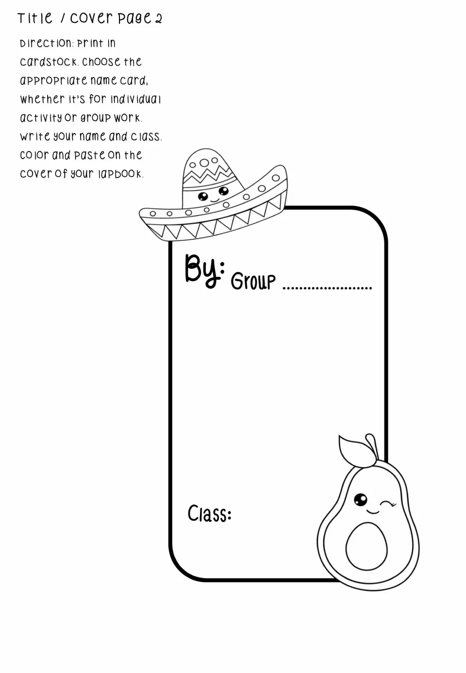 Group name card for the lapbook front: 'By: Group' and 'Class:' lines with a sombrero and avocado to color and paste