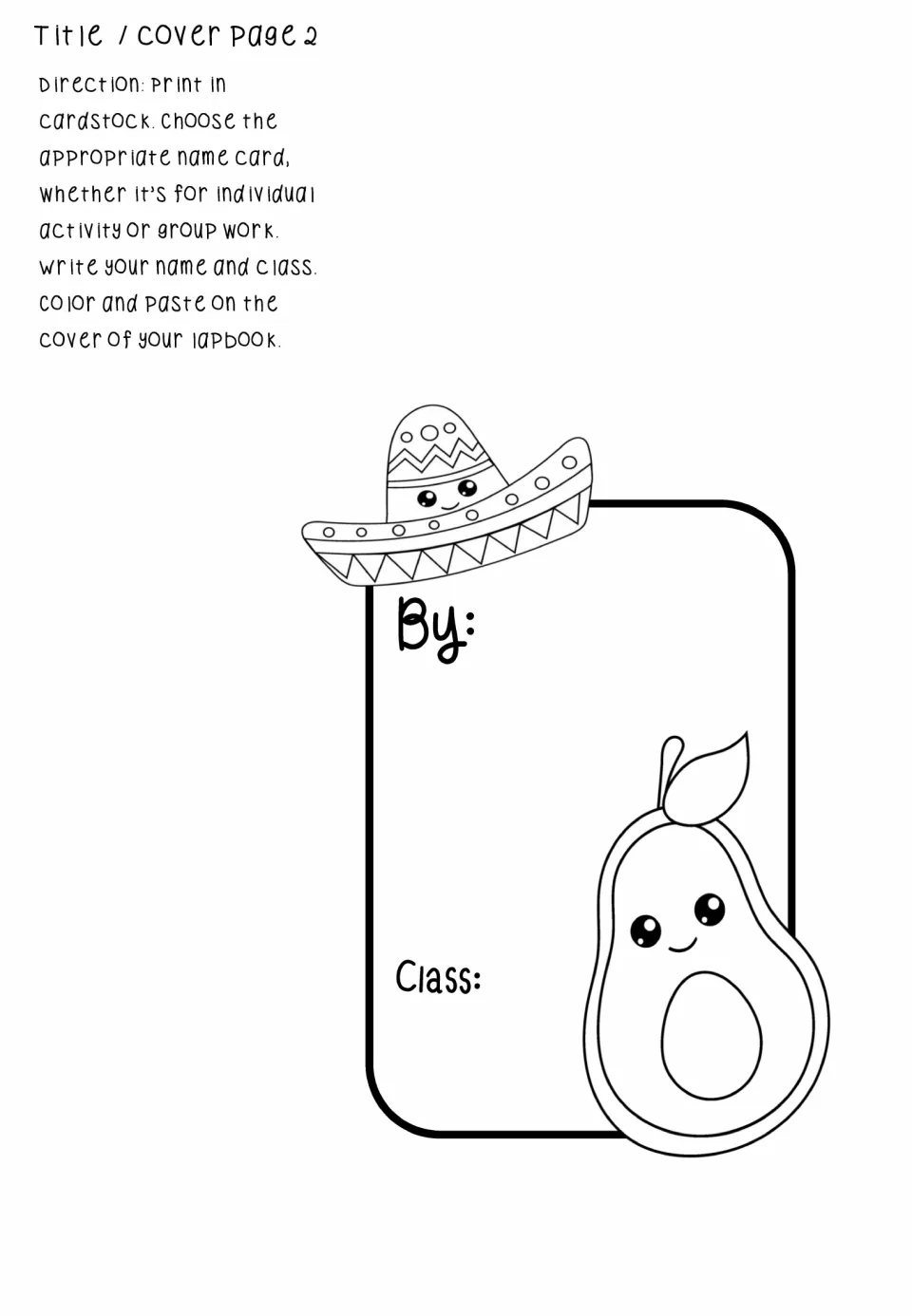 Individual name card for the lapbook front: 'By:' and 'Class:' spaces with a sombrero and avocado to color and paste