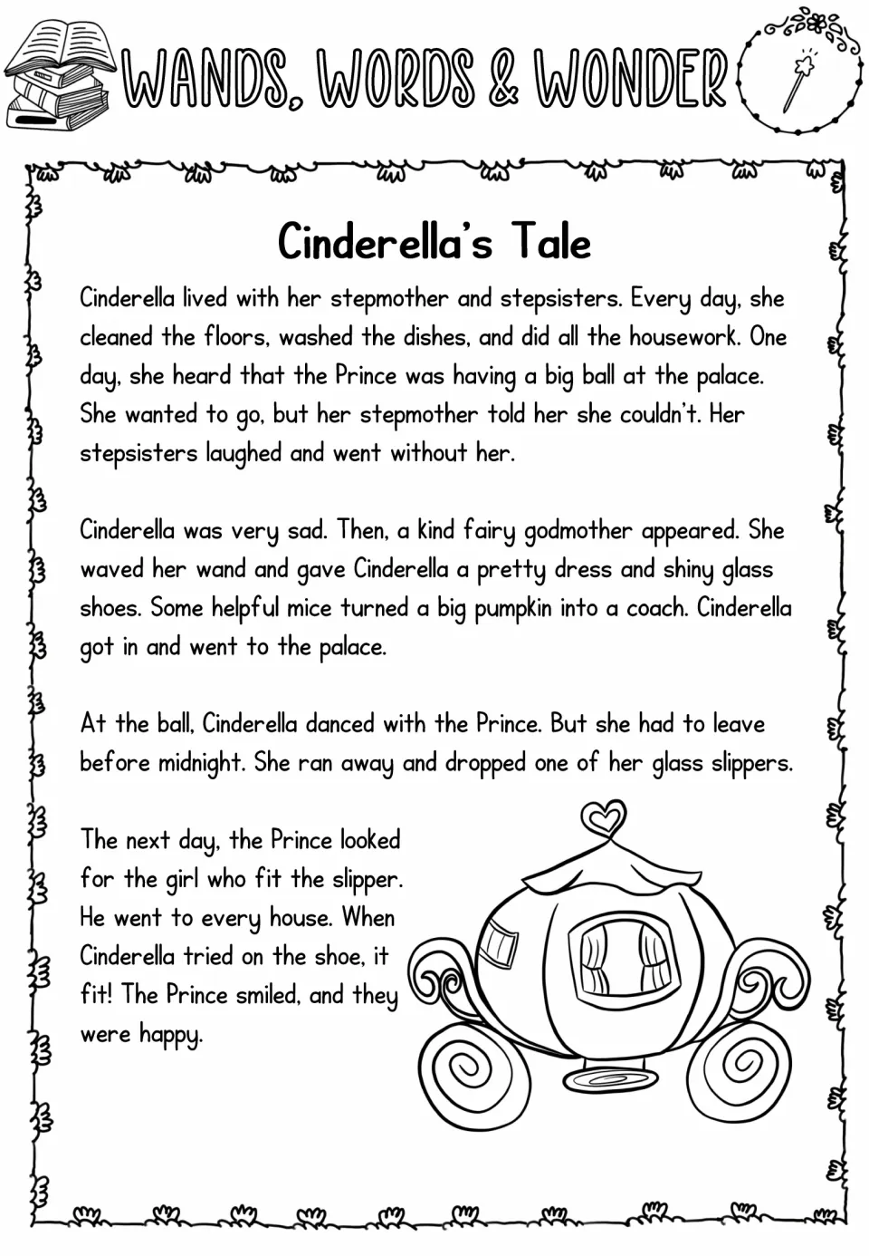 One-wand Cinderella passage tells how she attends the ball, loses a glass slipper, and reunites with the Prince