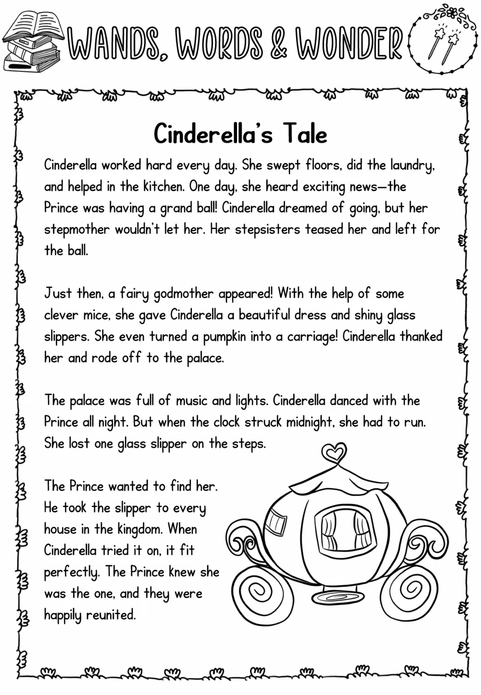 Two-wand Cinderella passage follows her chores, magical carriage ride, midnight escape, and reunion with the Prince